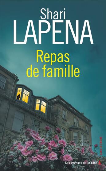 Couverture du livre « Repas de famille » de Shari Lapena aux éditions Presses De La Cite