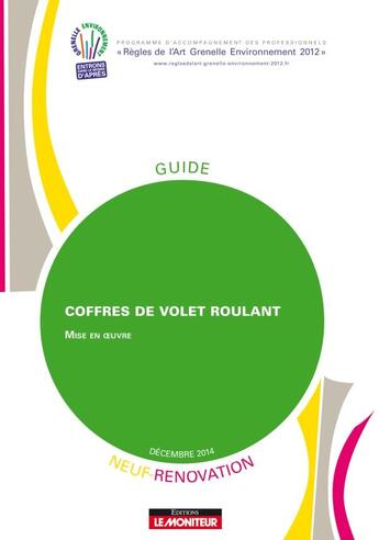 Couverture du livre « Coffres de volet roulant ; neuf et rénovation » de  aux éditions Le Moniteur