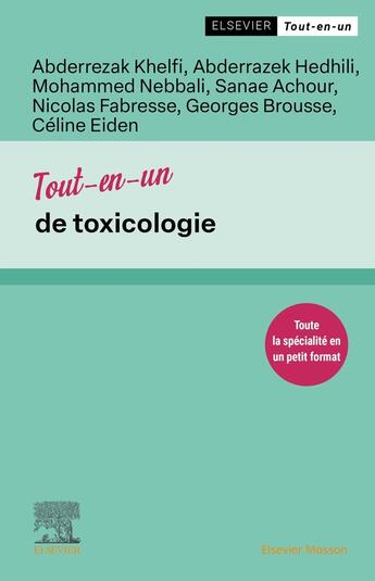 Couverture du livre « Le tout-en-un : toxicologie » de Abderrezak Khelfi et Abderrazek Hedhili et Mohammed Nebbali et Sanae Achour et Nicolas Fabresse aux éditions Elsevier-masson