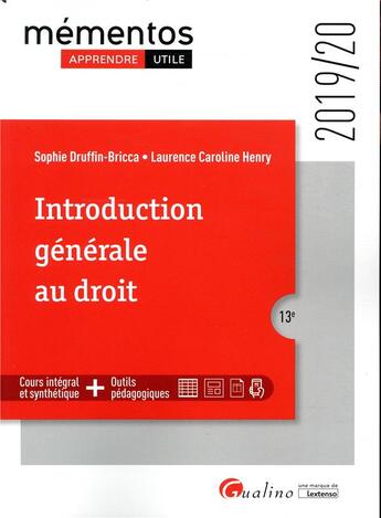 Couverture du livre « Introduction générale au droit (édition 2019/2020) » de Sophie Druffin-Bricca et Laurence Caroline Henry aux éditions Gualino