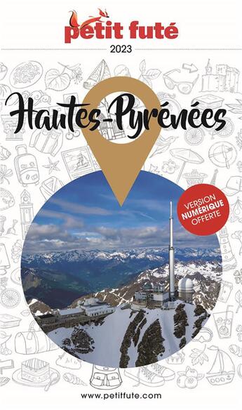 Couverture du livre « Hautes-Pyrénnées (édition 2023) » de Collectif Petit Fute aux éditions Le Petit Fute