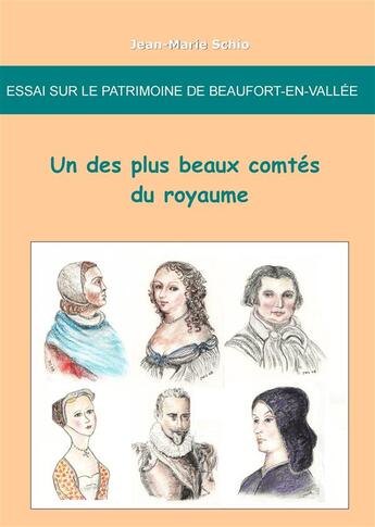 Couverture du livre « Essai sur le patrimoine de Beaufort-en-Vallée ; un des plus beaux comtés du royaume » de Jean-Marie Schio aux éditions Books On Demand