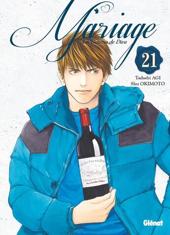 Couverture du livre « Les gouttes de Dieu - mariage Tome 21 » de Tadashi Agi et Shu Okimoto aux éditions Glenat