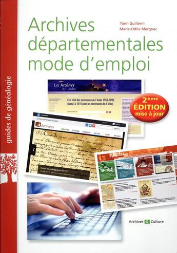 Couverture du livre « Archives départementales mode d'emploi » de Marie-Odile Mergnac et Yann Guillerm aux éditions Archives Et Culture