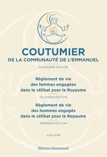 Couverture du livre « Coutumier de la Communauté de l'Emmanuel » de  aux éditions Emmanuel