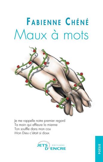 Couverture du livre « Maux à mots » de Chene Fabienne aux éditions Jets D'encre