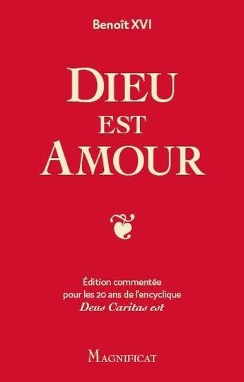 Couverture du livre « Dieu est amour : A l'école de la charité avec le Pape Benoît XVI » de Arnaud Toury aux éditions Magnificat