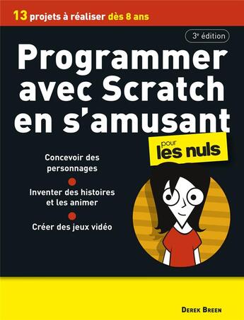 Couverture du livre « Programmer avec scratch en s'amusant pour les nuls, 3e edition » de Breen Derek aux éditions First Interactive