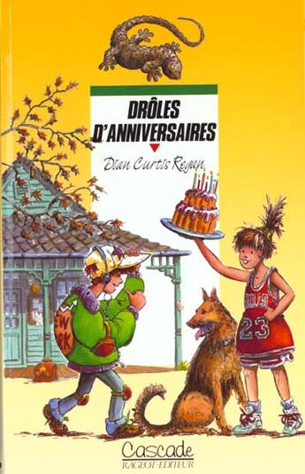 Couverture du livre « Droles D'Anniversaires » de Dian-Curtis Regan aux éditions Rageot