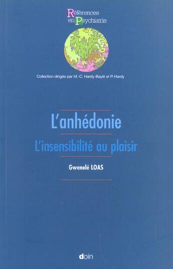 Couverture du livre « L anhedonie. l insensibilite au plaisir - l'insensibilite au plaisir. » de Loas/Kapsambelis aux éditions Doin