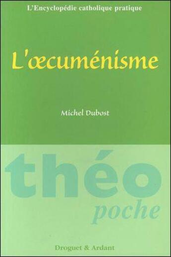 Couverture du livre « L'oecumenisme » de Michel Dubost aux éditions Mame