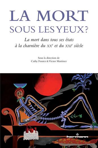 Couverture du livre « La mort sous les yeux ? » de Cathy Fourez aux éditions Hermann