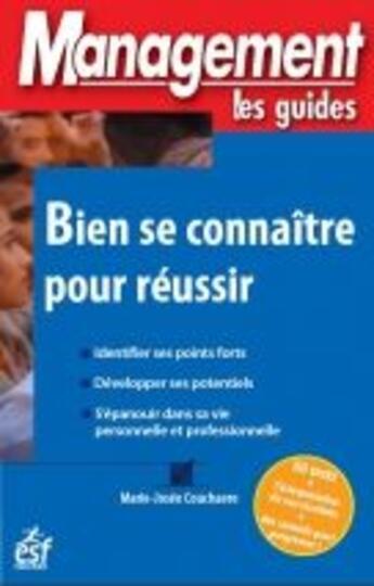 Couverture du livre « Bien se connaitre pour reussir » de Couchaere M-J. aux éditions Esf Prisma