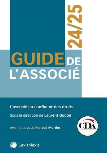 Couverture du livre « Guide de l'associé (édition 2024/2025) » de Renaud Mortier et Godon/Laurent aux éditions Lexisnexis