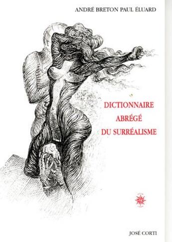 Couverture du livre « Dictionnaire abrégé du surréalisme » de Paul Eluard et Andre Breton aux éditions Corti