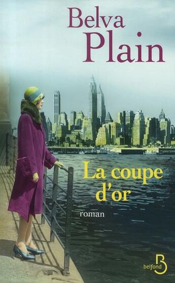 Couverture du livre « La coupe d'or » de Belva Plain aux éditions Belfond