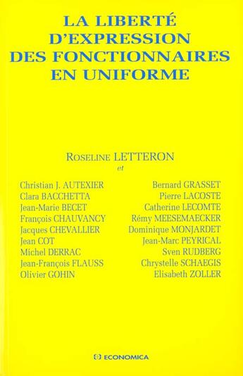 Couverture du livre « LIBERTE D'EXPRESSION DES FONCTIONNAIRES EN UNIFORME (LA) » de Letteron/Roseline aux éditions Economica