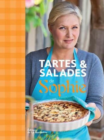 Couverture du livre « Tartes et salades » de Sophie Dudemaine aux éditions La Martiniere