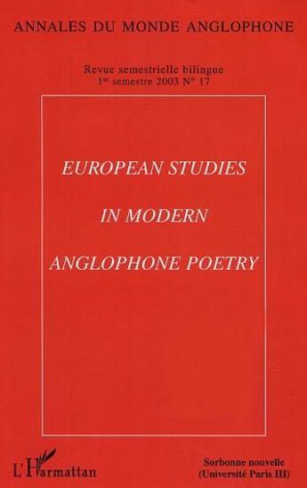 Couverture du livre « European studies in modern anglophone poetry - vol17 » de  aux éditions L'harmattan