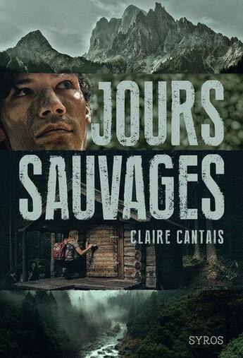 Couverture du livre « Jours sauvages » de Claire Cantais aux éditions Syros