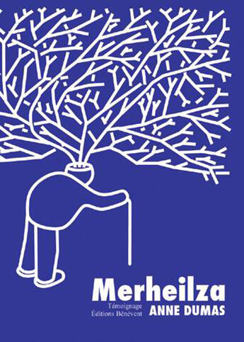 Couverture du livre « Merheilza » de Anne Dumas aux éditions Benevent