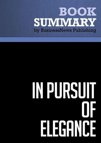 Couverture du livre « In Pursuit of Elegance : Review and Analysis of Way's Book » de Businessnews Publish aux éditions Business Book Summaries