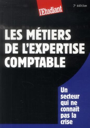 Couverture du livre « Les métiers de l'expertise comptable (7e édition) » de Dominique Perez aux éditions L'etudiant