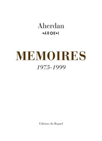 Couverture du livre « Memoires t3 - 1975-1999 » de Aherdan Mahjoubi aux éditions Le Regard