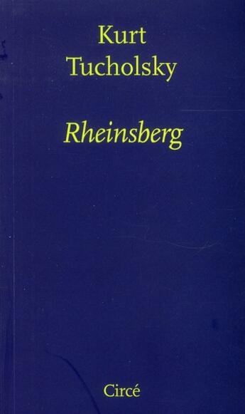 Couverture du livre « Rheinsberg » de Kurt Tucholsky aux éditions Circe