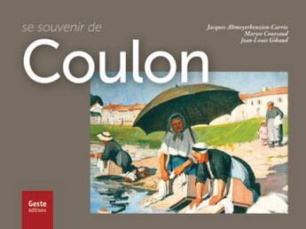 Couverture du livre « Se souvenir de Coulon » de  aux éditions Geste