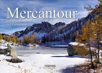 Couverture du livre « Mercantour » de Anthony Serex et Alain Fournier aux éditions Declics