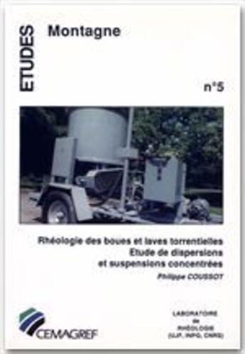 Couverture du livre « Rheologie des boues laves torrentielles ; étude de dispersions et suspensions concentrées » de Coussot aux éditions Quae