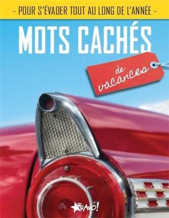 Couverture du livre « Mots cachés de vacances » de Stephane Lepage aux éditions Bravo