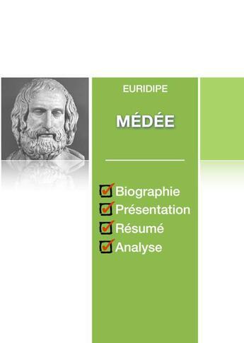 Couverture du livre « Médée (fiche de lecture complète) » de Euridipe aux éditions Numeriklivres