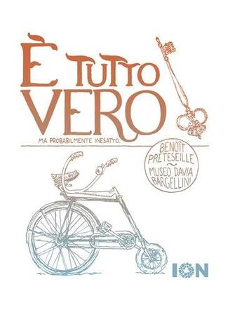 Couverture du livre « E tutto vero ! (ma probabilmente inseatto) » de Benoit Preteseille aux éditions Ion