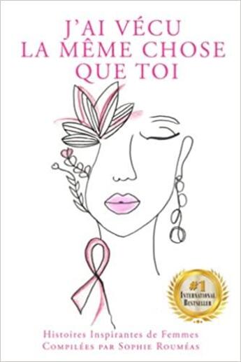 Couverture du livre « J'ai vécu la même chose que toi » de Sophie Roumeas et Sabrina Muller-Vaccaro aux éditions Angel Lab