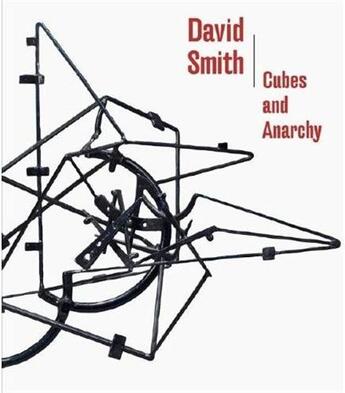 Couverture du livre « David smith: cubes and anarchy » de Eliel Carol aux éditions Prestel