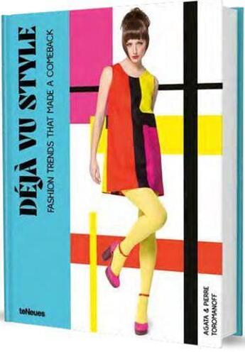 Couverture du livre « Déjà vu style : fashion trends that made a comeback » de Pierre Toromanoff et Agata Toromanof aux éditions Teneues Verlag