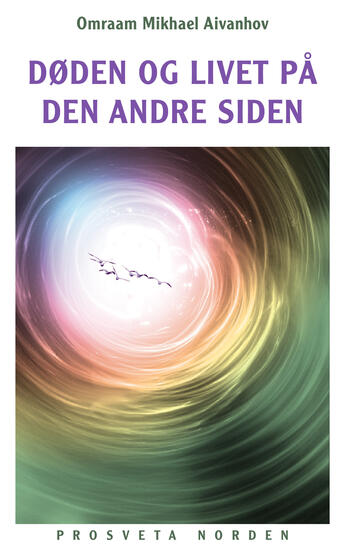 Couverture du livre « Døden og livet på den andre siden » de Omraam Mikhael Aivanhov aux éditions Stiftelsen Prosveta Norden