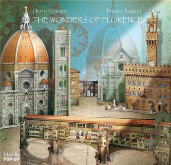 Couverture du livre « The wonders of Florence pop-up » de Dario Cestario et Franca Lagato aux éditions Dap Artbook