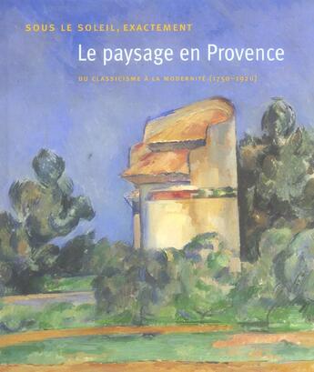 Couverture du livre « Paysage en provence : du classicisme a la modernite » de  aux éditions Snoeck Gent