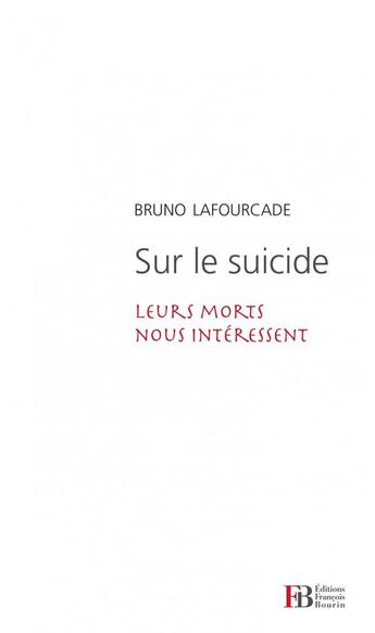 Couverture du livre « Sur le suicide » de Bruno Lafourcade aux éditions Les Peregrines