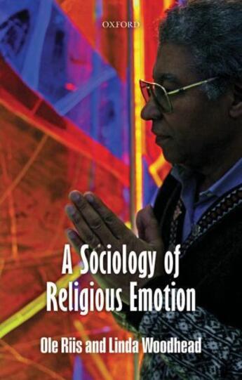 Couverture du livre « A Sociology of Religious Emotion » de Woodhead Linda aux éditions Oup Oxford