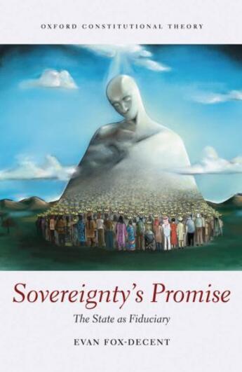 Couverture du livre « Sovereignty's Promise: The State as Fiduciary » de Fox-Decent Evan aux éditions Oup Oxford