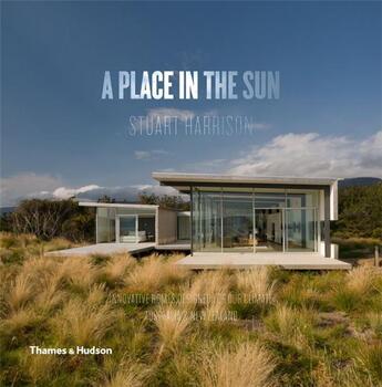 Couverture du livre « A place in the sun: innovative homes designed for our climate: australia & new zealand » de Harrison aux éditions Thames & Hudson