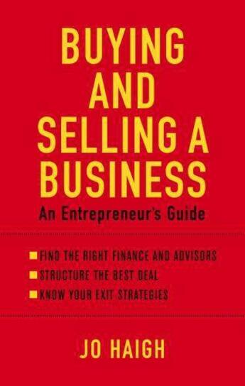 Couverture du livre « Buying And Selling A Business » de Haigh Jo aux éditions Little Brown Book Group Digital