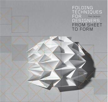 Couverture du livre « Folding techniques for designers » de Paul Jackson aux éditions Laurence King