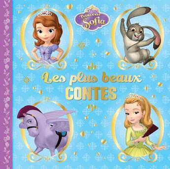 Couverture du livre « Les plus belles histoires de Sofia » de  aux éditions Disney Hachette