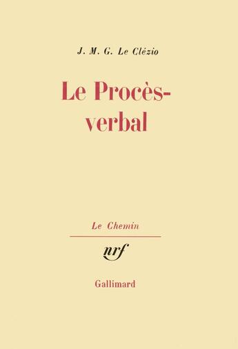 Couverture du livre « Le procès-verbal » de J. M. G. Le Clezio aux éditions Gallimard