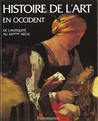 Couverture du livre « Histoire De L'Art En Occident De L'Antiquite Au Xxeme Siecle » de Denise Hooker aux éditions Flammarion